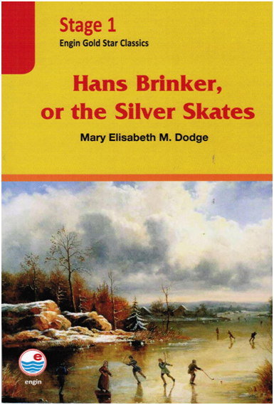 Stage 1 - Hans Brinker or The Silver Skates - Engin Yayınevi Kitap