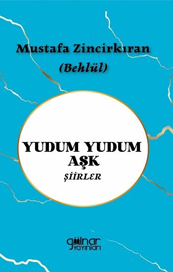 Yudum Yudum Aşk - Gülnar Yayınları Kitap