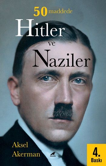 50 Maddede Hitler ve Naziler - Kara Karga Yayınları Kitap