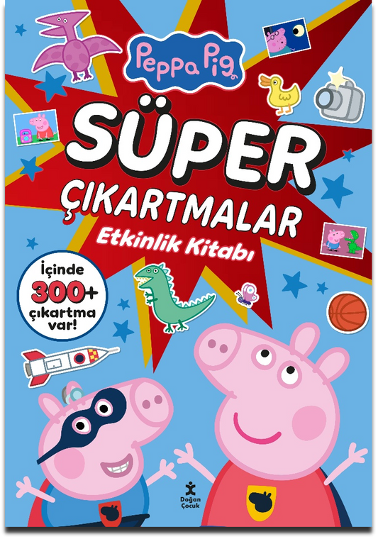Peppa Pig –  Süper Çıkartmalar Etkinlik Kitabı - Doğan Çocuk Kitap