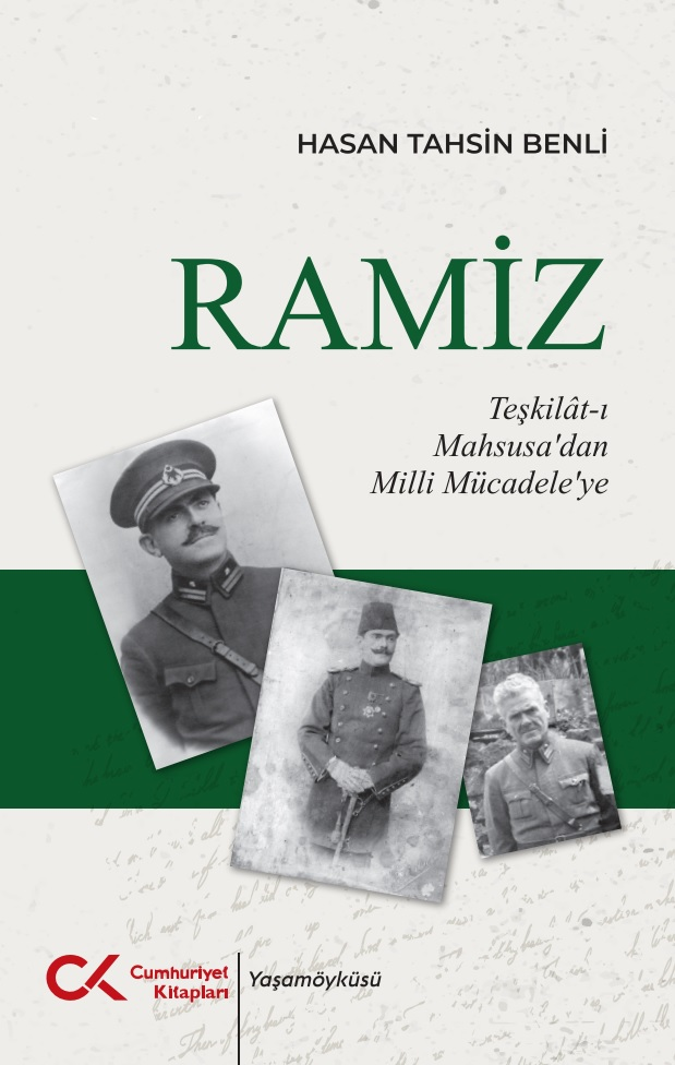 Ramiz - Teşkilat-ı Mahsusa’dan Milli Mücadele’ye - Cumhuriyet Kitapları Kitap