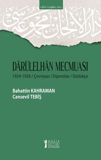 Darülelhan Mecmuası - Müzik Eğitimi Yayınları Kitap