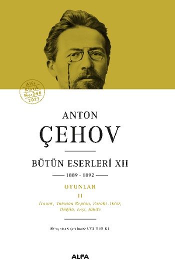 Anton Çehov Bütün Eserleri XII 1889-1892 (Ciltli) - Alfa Yayınları Kitap