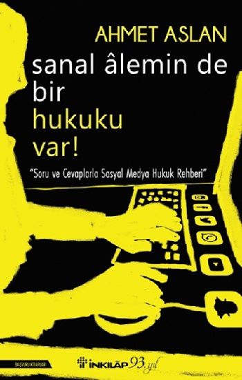 Sanal Alemin De Bir Hukuku Var! - İnkılap Kitabevi Kitap