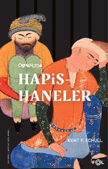Osmanlı’da Hapishaneler - Fol Kitap Kitap