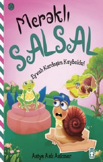 Eyvah Kardeşim Kayboldu - Meraklı Salsal 10 - Timaş Çocuk Kitap