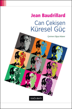 Can Çekişen Küresel Güç - Doğu Batı Yayınları Kitap