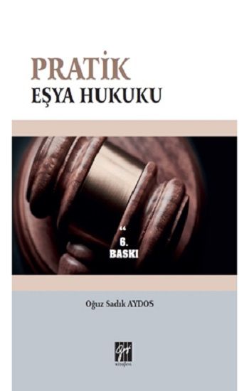 Pratik Eşya Hukuku - Gazi Kitabevi Kitap