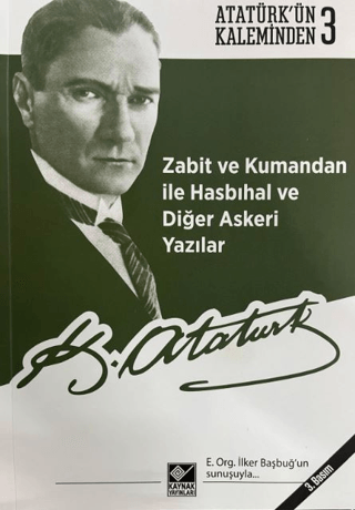Zabit ve Kumandan ile Hasbıhal ve Diğer Askeri Yazılar - Kaynak Yayınları Kitap