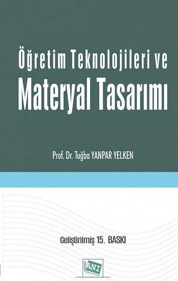 Öğretim Teknolojileri ve Materyal Tasarımı - Anı Yayıncılık Kitap