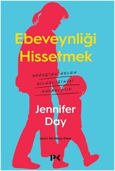 Ebeveynliği Hissetmek - Profil Kitap Kitap