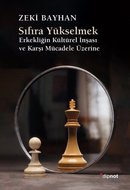 Sıfıra Yükselmek - Dipnot Yayınları Kitap