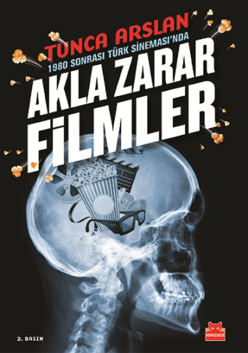 1980 Sonrası Türk Sineması'nda Akla Zarar Filmler - Kırmızı Kedi Yayınevi Kitap