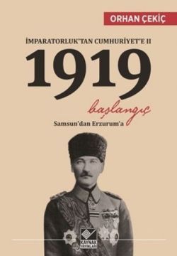İmparatorluk’tan Cumhuriyet’e 2 / 1919 Başlangıç - Kaynak Yayınları Kitap