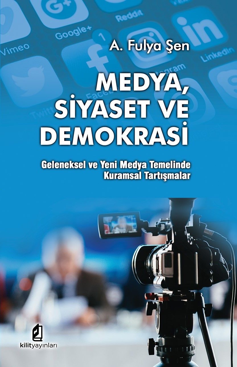 Medya Siyaset ve Demokrasi - Kilit Yayınevi Kitap