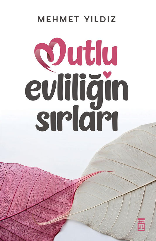 Mutlu Evliliğin Sırları - Timaş Yayınları Kitap