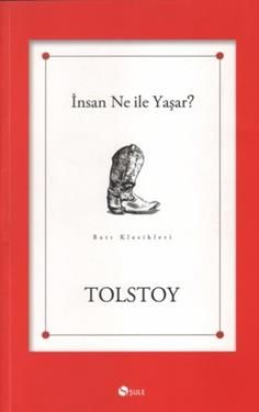 İnsan Ne ile Yaşar? - Şule Yayınları Kitap