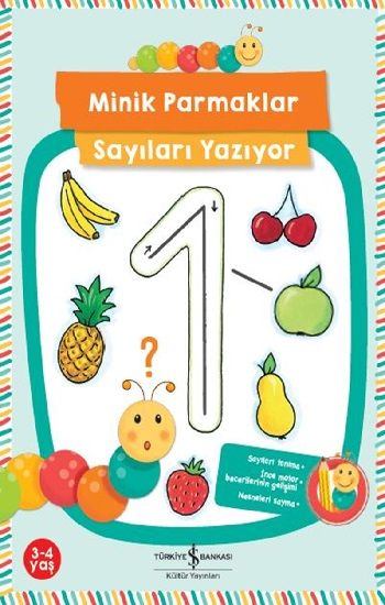 Minik Parmaklar Sayıları Yazıyor - İş Bankası Kültür Yayınları Kitap