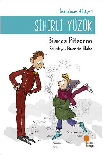 Sihirli Yüzük - İnanılmaz Hikaye 1 - Günışığı Kitaplığı Kitap