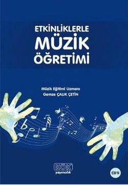 Etkinliklerle Müzik Öğretimi - Kök Yayınevi Kitap