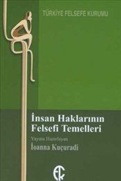 İnsan Haklarının Felsefi Temelleri İoanna Kuçuradi Türkçe kitap kapağı