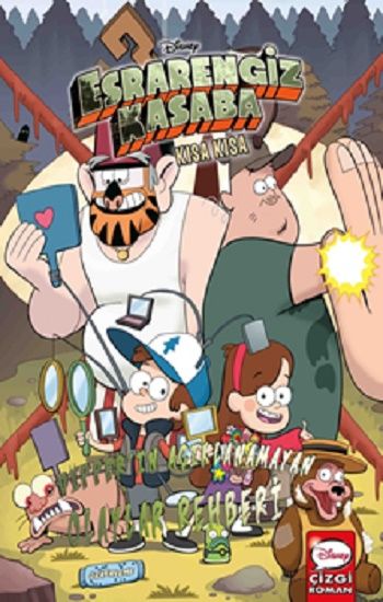 Disney Esrarengiz Kasaba Kısa Kısa Dipper’ın Açıklanamayan Olaylar Rehberi - Beta Kids Kitap