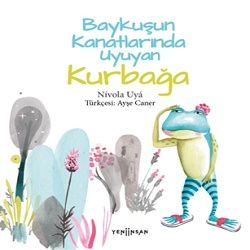 Baykuşun Kanatlarında Uyuyan Kurbağa - Yeni İnsan Yayınları Kitap