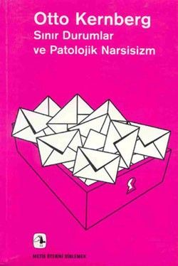 Sınır Durumlar ve Patolojik Narsisizm - Metis Yayınları Kitap