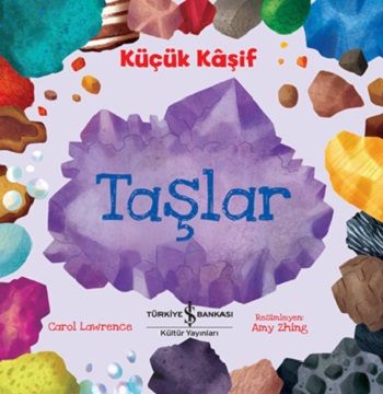 Küçük Kaşif – Taşlar - İş Bankası Kültür Yayınları Kitap