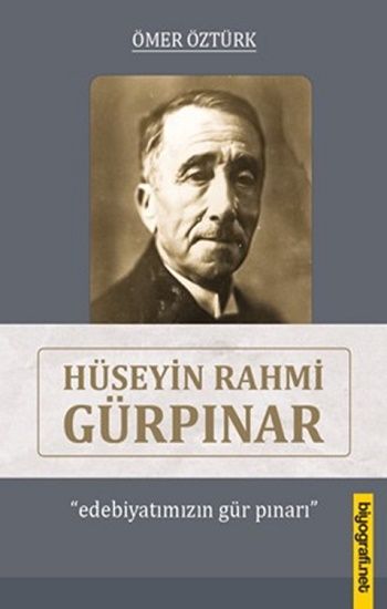 Hüseyin Rahmi Gürpınar - Biyografi Net Yayıncılık Kitap