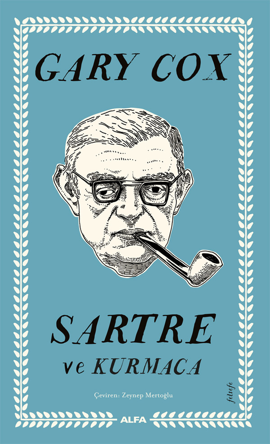 Sartre ve Kurmaca - Alfa Yayınları Kitap