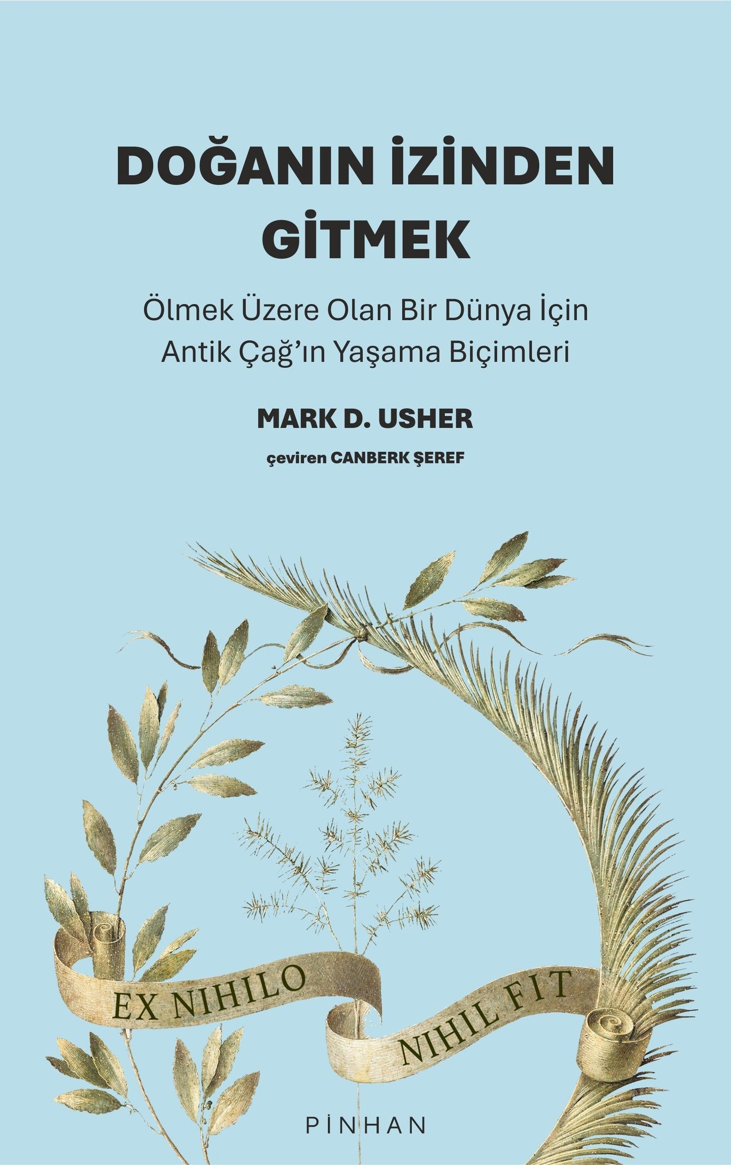 Doğanın İzinden Gitmek - Pinhan Yayıncılık Kitap