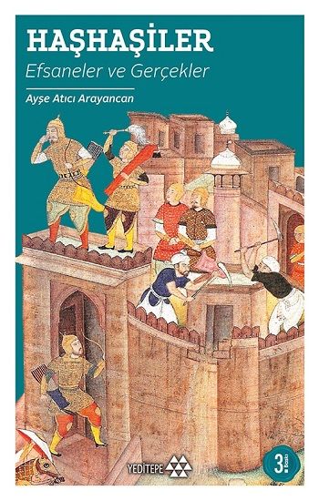 Haşhaşiler - Efsaneler ve Gerçekler - Yeditepe Yayınevi Kitap