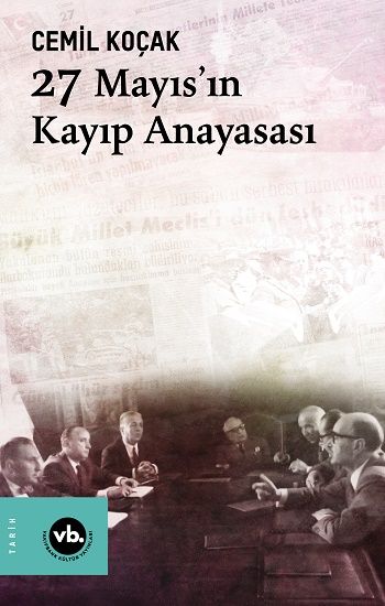 27 Mayıs'ın Kayıp Anayasası - Vakıfbank Kültür Yayınları Kitap
