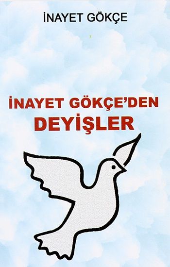 İnayet Gökçe’den Deyişler - Karamuk Yayınları Kitap