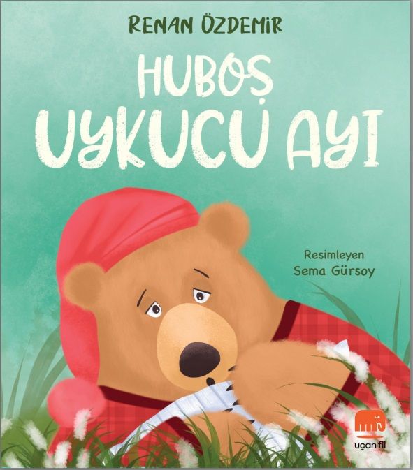 Huboş Uykucu Ayı - Uçan Fil Yayınları Kitap