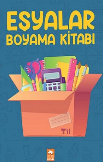 Eşyalar Boyama Kitabı - Eksik Parça Yayınları Kitap