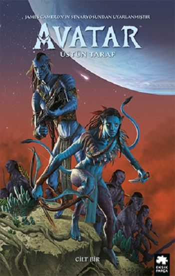 Avatar: Üstün Taraf - 1.Cilt - Eksik Parça Yayınları Kitap