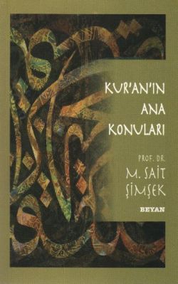 Kur’an’ın Ana Konuları - Beyan Yayınları Kitap