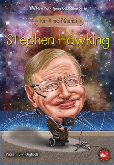 Stephen Hawking - Kim Kimdi Serisi - Beyaz Balina Yayınları Kitap