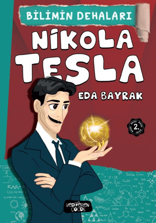 Nikola Tesla - Yediveren Çocuk Kitap