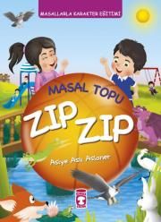 Masal Topu Zıp Zıp - Masallarla Karakter Eğitimi (Fleksi Cilt) - Timaş Çocuk Kitap