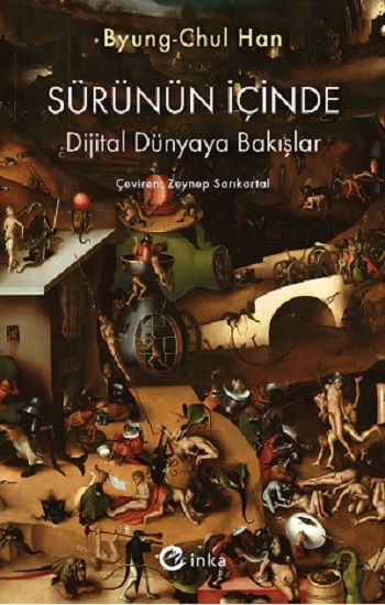 Sürünün İçinde: Dijital Dünyaya Bakışlar - İnka Yayınları Kitap