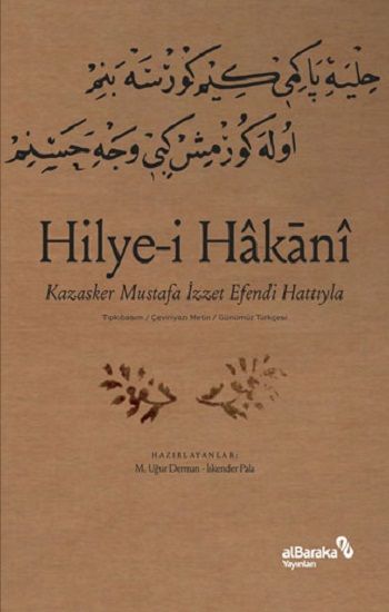 Hilye-i Hakani - Kazasker Mustafa İzzet Efendi Hattıyla - Albaraka Yayınları Kitap