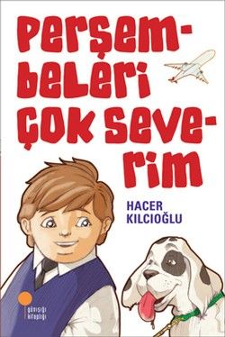 Perşembeleri Çok Severim - Günışığı Kitaplığı Kitap