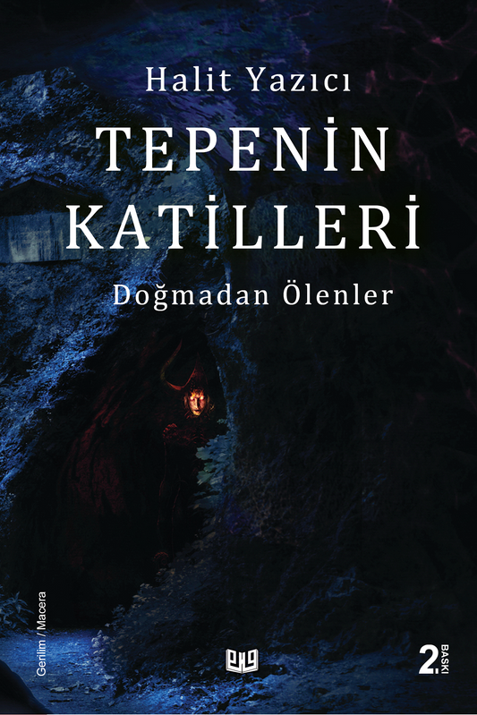 Doğmadan Ölenler “Tepenin Katilleri” (2. Kitap) - Vaveyla Yayıncılık Kitap