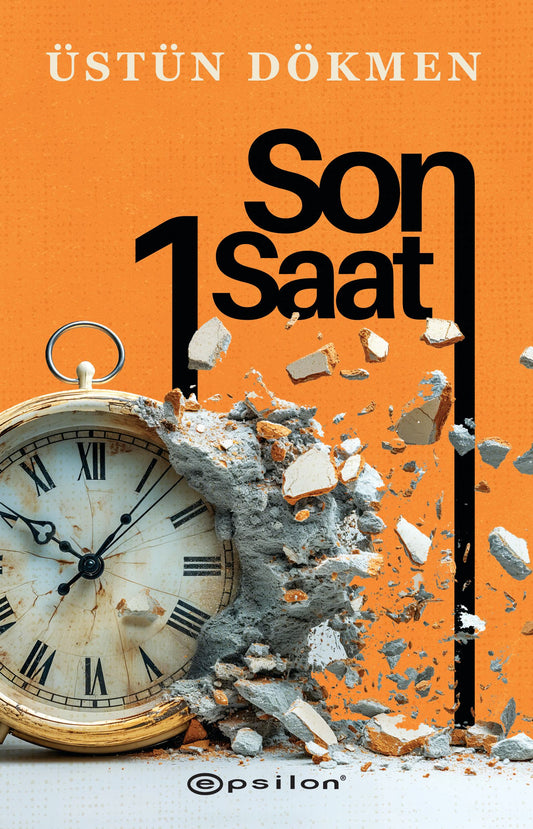 Son Bir Saat - Epsilon Yayınları Kitap