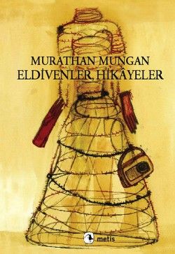 Eldivenler, Hikayeler Murathan Mungan Türkçe kitap kapağı