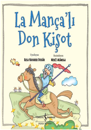La Mança’lı Don Kişot - İş Bankası Kültür Yayınları Kitap