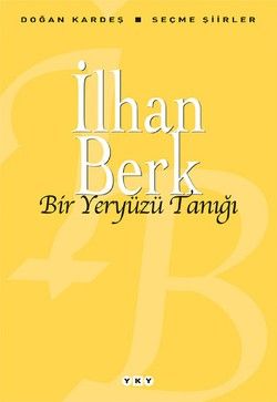 Bir Yeryüzü Tanığı İlhan Berk Türkçe kitap kapağı